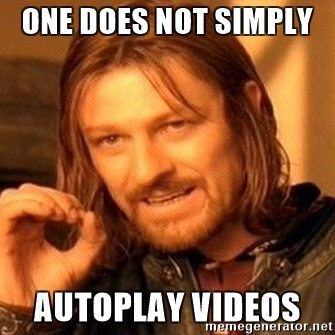 שון בין: אחד לא פשוט מפעיל סרטונים באופן אוטומטי.