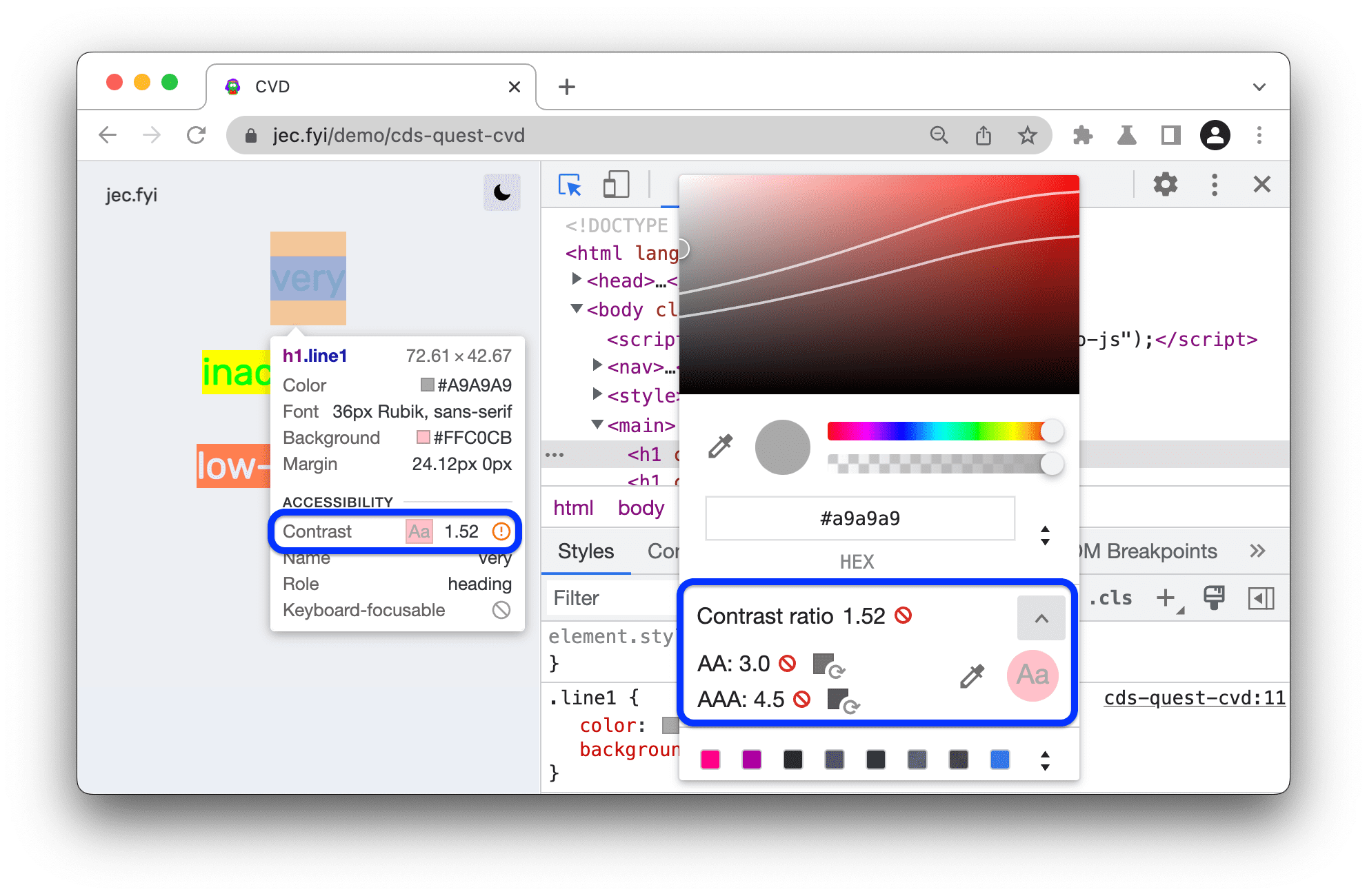 Les rapports de contraste sont disponibles dans une info-bulle, avec un sélecteur de couleur pour mesurer le rapport des couleurs alternatives. Les classifications AA et AAA sont disponibles pour la ration.