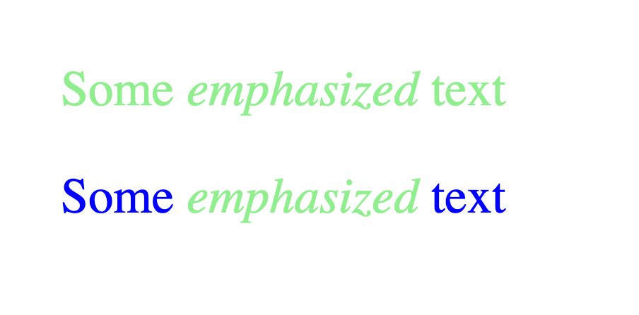 The first line of text is green. The second is blue but the word emphasized is green.