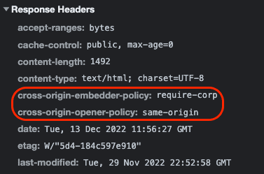 ส่วนหัว 2 รายการที่กล่าวถึงข้างต้น ได้แก่ Cross-Origin-Embedder-Policy และ Cross-Origin-Opener-Policy ซึ่งไฮไลต์ไว้ในเครื่องมือสำหรับนักพัฒนาเว็บใน Chrome