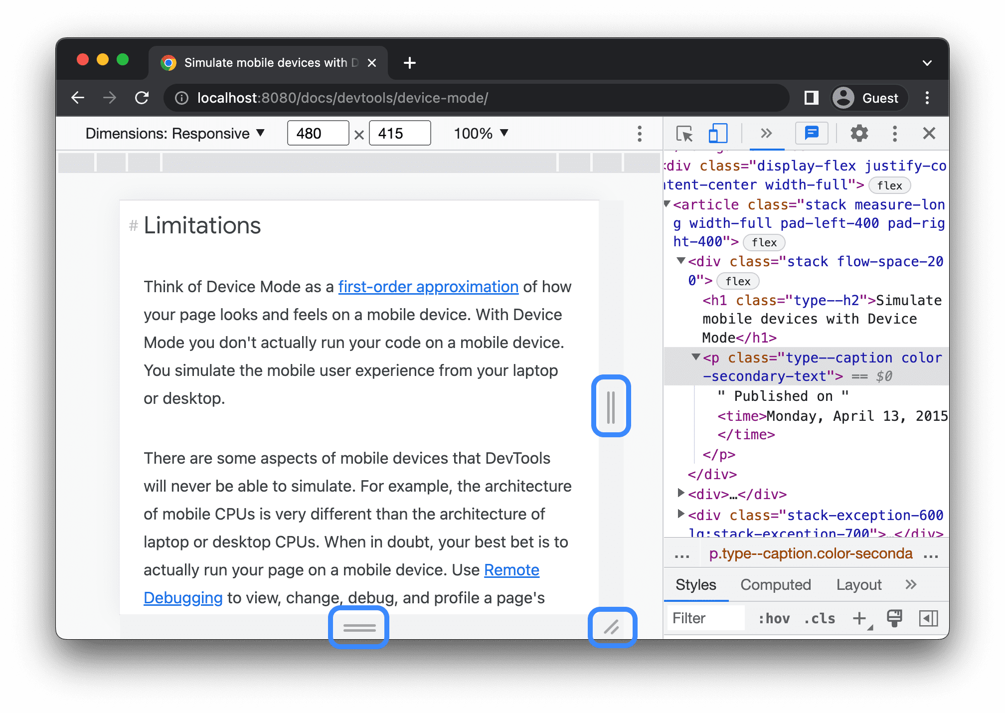 Alças para mudar as dimensões da janela de visualização quando estiver no modo de janela de visualização responsiva.