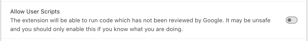 扩展程序详情页面上的“允许运行用户脚本”切换开关