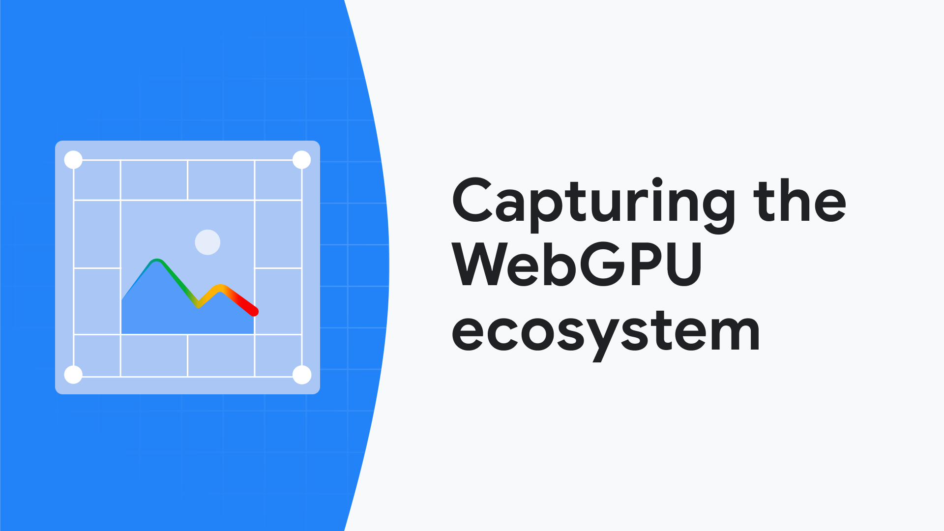 WebGPU 생태계 캡처 | Chrome for Developers